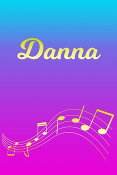 Danna: Sheet Music Note Manuscript Notebook Paper | Pink Blue Gold  Personalized Letter D Initial Custom First Name Cover | Musician Composer ... Notepad Notation Guide | Compose Write Songs