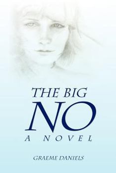 Paperback The Big No - A Novel Book