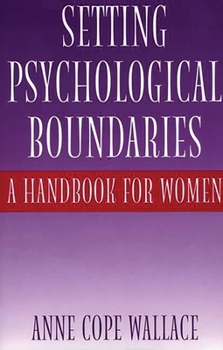 Paperback Setting Psychological Boundaries: A Handbook for Women Book
