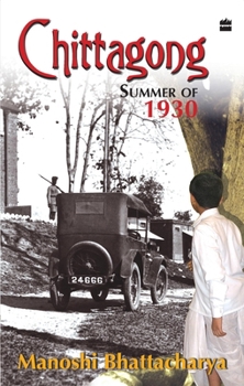 Paperback Chittagong Summer Of 1930 Book