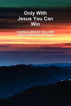 Only with Jesus You Can Win