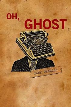 Paperback Oh, Ghost Book