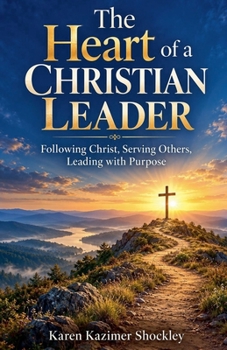 Paperback The Heart of a Christian Leader Book