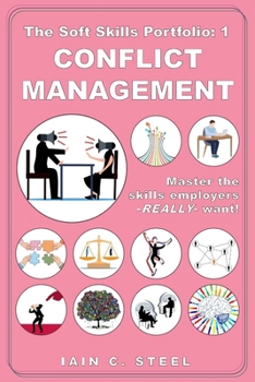Paperback The Soft Skills Portfolio: 1 - Conflict Management Book