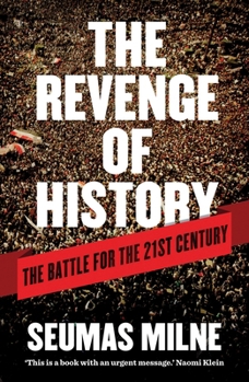 Paperback The Revenge of History: The Battle for the 21st Century Book