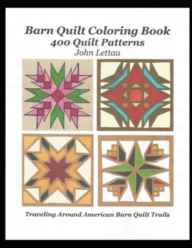 Paperback Barn Quilt Coloring Book: 400 Quilt Patterns Book