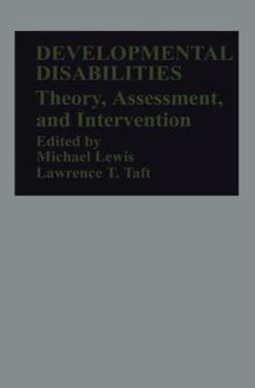 Paperback Developmental Disabilities: Theory, Assessment, and Intervention Book