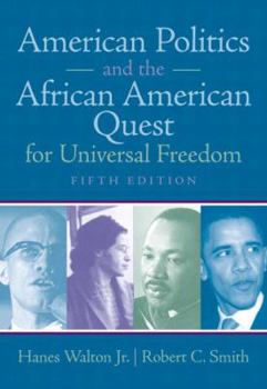 Paperback American Politics and the African American Quest for Universal Freedom Book