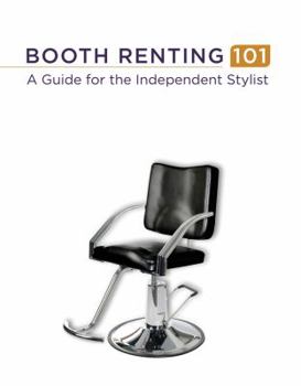 Paperback Booth Renting 101: A Guide for the Independent Stylist Book