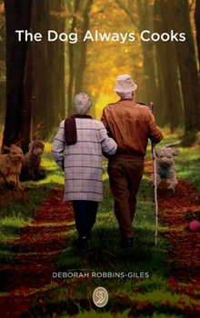 The Dog Always Cooks: To The World You May Be One Person, But To One Person You May Be The World