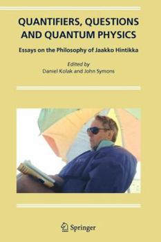 Paperback Quantifiers, Questions and Quantum Physics: Essays on the Philosophy of Jaakko Hintikka Book