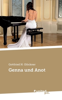 Paperback Genna und Anot [German] Book