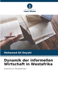 Paperback Dynamik der informellen Wirtschaft in Westafrika [German] Book