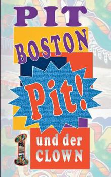 Paperback Pit! Und der Clown: Pits spannende Abenteuer [German] Book