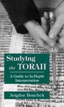 Hardcover Studying the Torah: A Guide to in-Depth Interpretation Book
