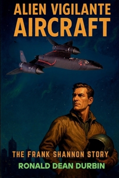 Paperback Alien Vigilante Aircraft: A Frank Shannon Story Book