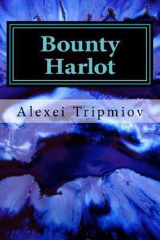 Paperback Bounty Harlot: A World of Brutalia LitRPG Book