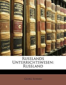 Paperback Russlands Unterrichtswesen: Russland [German] Book