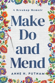 Paperback Make Do and Mend: A Breakup Memoir Book