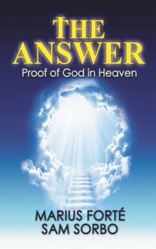 Paperback The Answer: Proof of God in Heaven Book