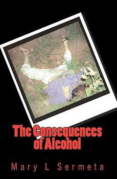 Paperback The Consequences of Alcohol Book