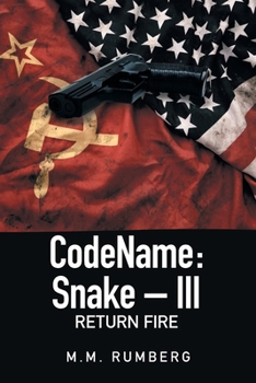 Paperback Codename: Snake - Iii: Return Fire Book