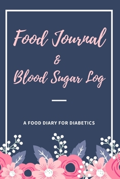 Food Journal & Blood Sugar Log a Food Diary for Diabetics: V.2 Glucose Tracking Log Book for 90 days with Monthly Review Monitor Your Health / 6 x 9 Inches (Gift) (D.J. Blood Sugar)