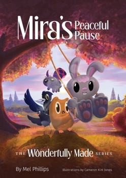 Paperback Mira and the Peaceful Pause: A heartwarming picture book for children with ADHD, mindfulness, self control, and managing big emotions Book