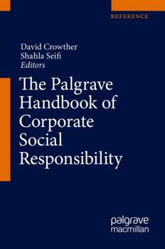 Hardcover The Palgrave Handbook of Corporate Social Responsibility Book