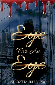 Paperback Eye for an Eye: Volume 1 Book