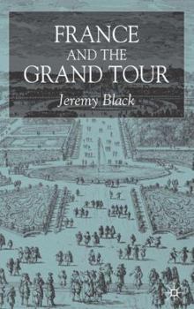 Hardcover France and the Grand Tour Book
