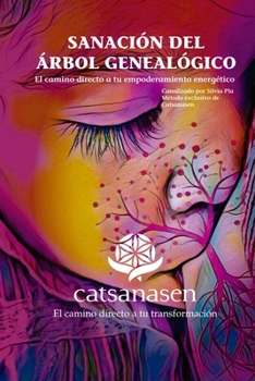 Paperback Sanación del Árbol Genealógico: El camino directo a tu empoderamiento energético [Spanish] Book