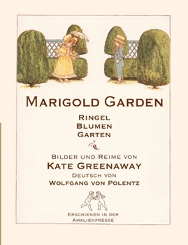 Marigold garden;: Pictures and rhymes,