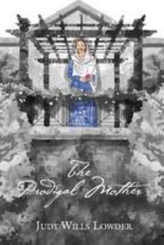 Paperback The Prodigal Mother Book