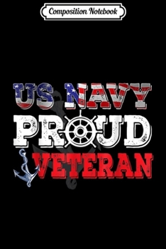 Composition Notebook: Proud Veteran US Navy Patriotic American Flag  Journal/Notebook Blank Lined Ruled 6x9 100 Pages