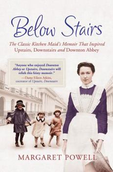 Hardcover Below Stairs: The Classic Kitchen Maid's Memoir That Inspired "Upstairs, Downstairs" and "Downton Abbey" Book