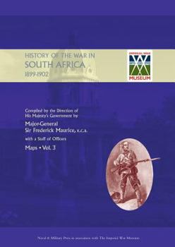 Paperback OFFICIAL HISTORY OF THE WAR IN SOUTH AFRICA 1899-1902 compiled by the Direction of His Majesty's Government Volume Three Maps Book