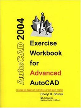 Paperback Exercise Workbook for Advanced AutoCAD Book