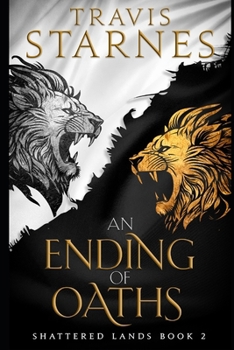 An Ending of Oaths (Shattered Lands)