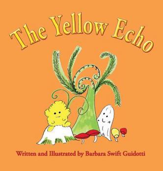 Hardcover The Yellow Echo Book