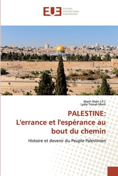 Paperback Palestine: L'errance et l'espérance au bout du chemin [French] Book