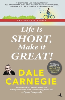 Paperback Life Is Short Make It Great! (English) Book