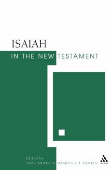 Paperback Isaiah in the New Testament: The New Testament and the Scriptures of Israel Book