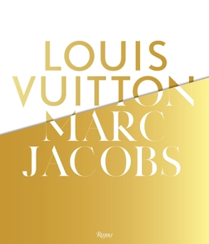 Hardcover Louis Vuitton / Marc Jacobs: In Association with the Musee Des Arts Decoratifs, Paris Book