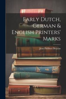 Paperback Early Dutch, German & English Printers' Marks Book
