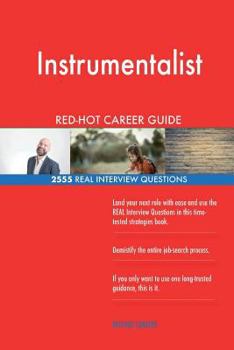 Paperback Instrumentalist RED-HOT Career Guide; 2555 REAL Interview Questions Book