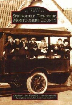 Springfield Township, Montgomery County - Book  of the Images of America: Pennsylvania