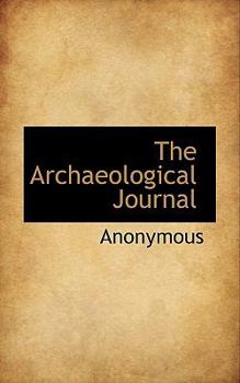 Paperback The Archaeological Journal Book