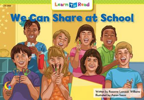 Paperback We Can Share at School Learn to Read, Social Studies (Social Studies Learn to Read) Book