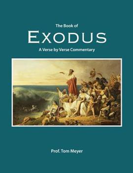 Paperback The Book of Exodus: A Verse by Verse Commentary Book